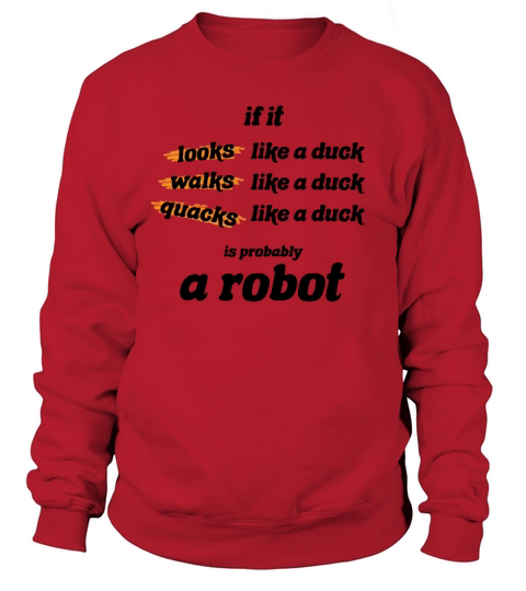 If it walks like a duck Women's Sweatshirt