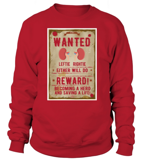 Wanted Left Right Kidney Organ Donor Transplant Women's Sweatshirt