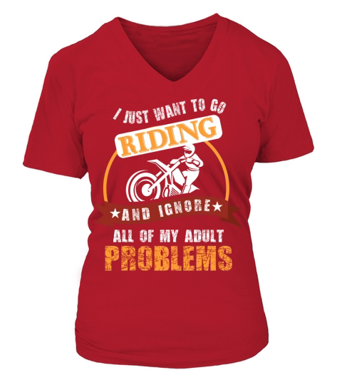 I Just Want to go Riding and ignore all of my adult Problem 2 V-neck T-Shirt Woman