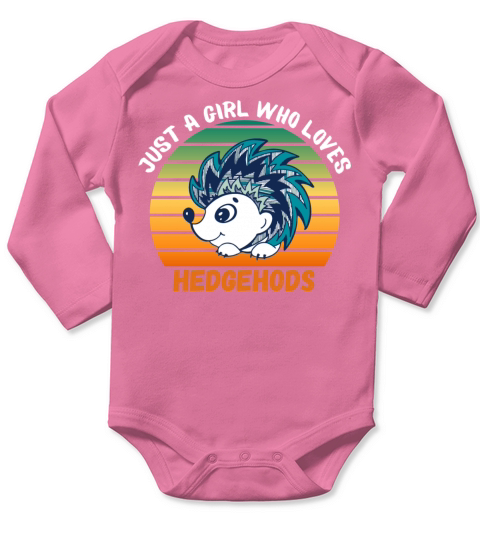 Just A Girl Who Loves Hedgehogs Funny Hedgehog Long Sleeve Baby One-Piece