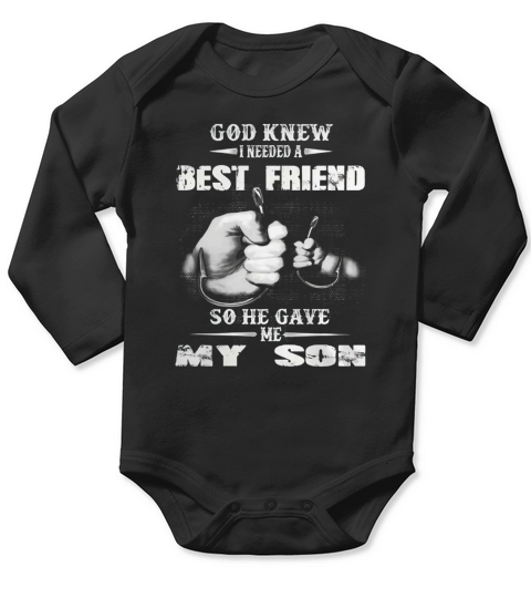 GOD KNEW I NEEDED A BEST FRIEND Long Sleeve Baby One-Piece