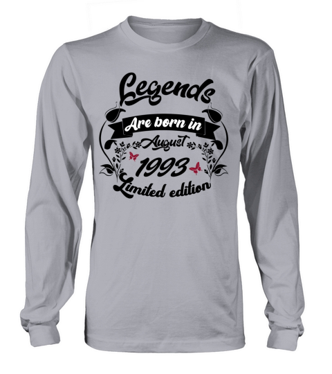 Legends are born in august 1993 Women's Long Sleeve