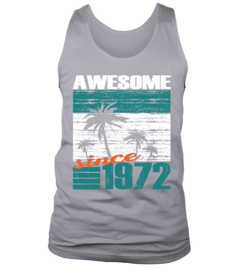 50th birthday vintage 1972 awesome since 1972 Tank Top Unisex