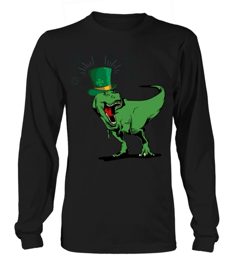 Trex Funny Happy St PatrickS Day Dinosaur Lover Men's Long Sleeve