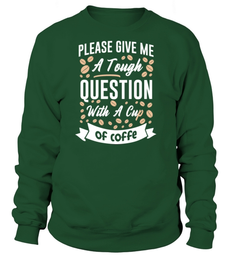 Coffee Lover Humor Funny Caffeine Quotes Women's Sweatshirt