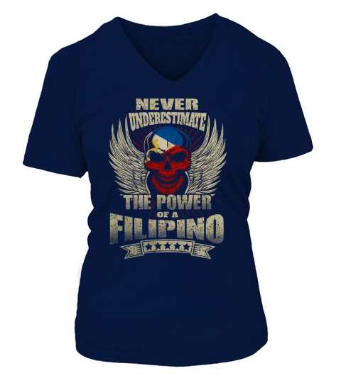 never underestimate the power of a Filipino V-neck T-Shirt Woman