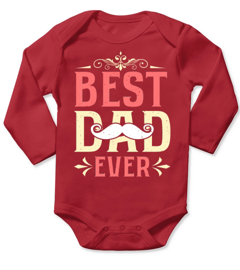 Best Dad Ever Long Sleeve Baby One-Piece