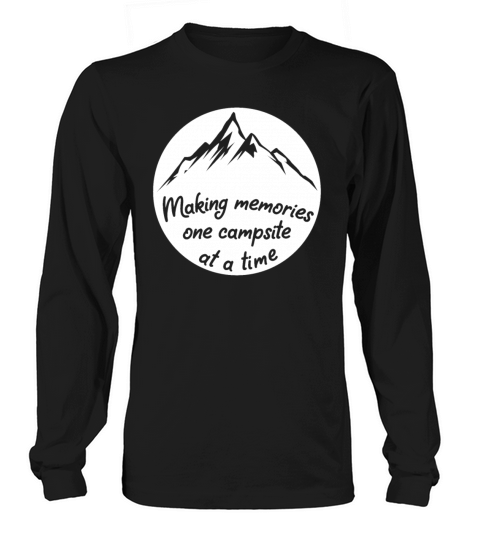 Making Memories One Campsite at a Time Women's Long Sleeve