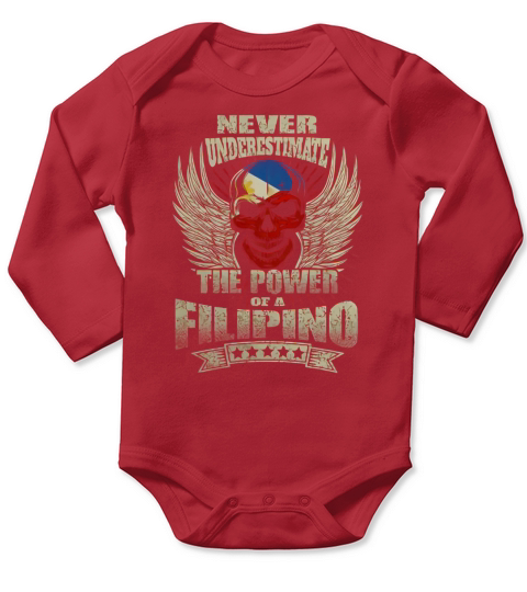 never underestimate the power of a Filipino Long Sleeve Baby One-Piece