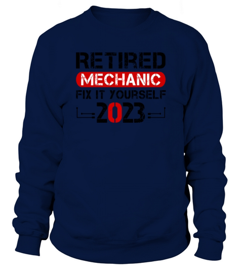 Mechanic Gift Retired Mechanic 2023 Mechanic Women's Sweatshirt