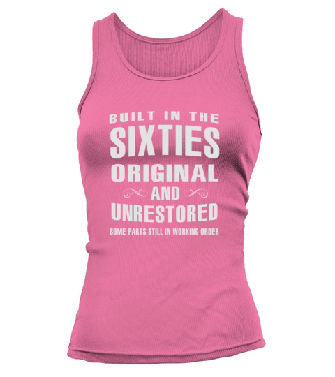 Built in the sixties original Unrestored some part shirt Tank top Woman