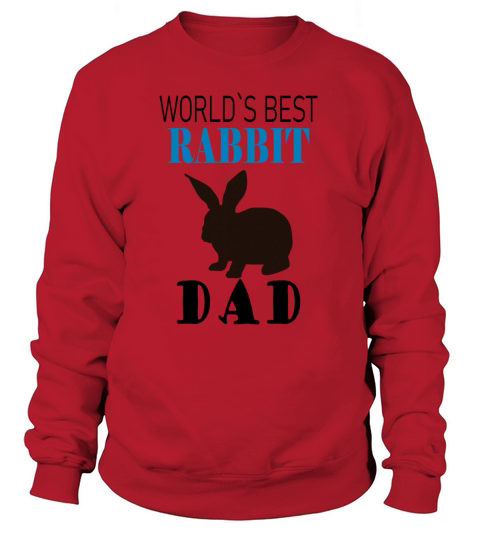 Best rabbit dad Women's Sweatshirt