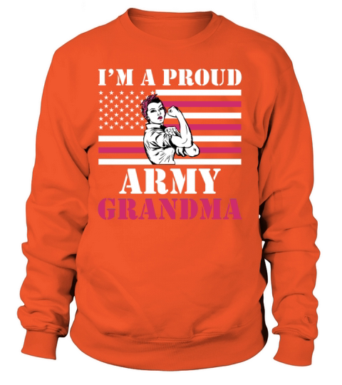 Im A Proud Army Grandma Veterans Grandma product Women's Sweatshirt