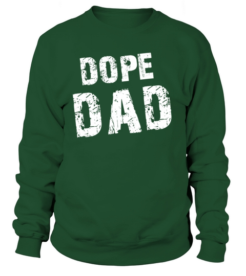 Dope Dad Women's Sweatshirt