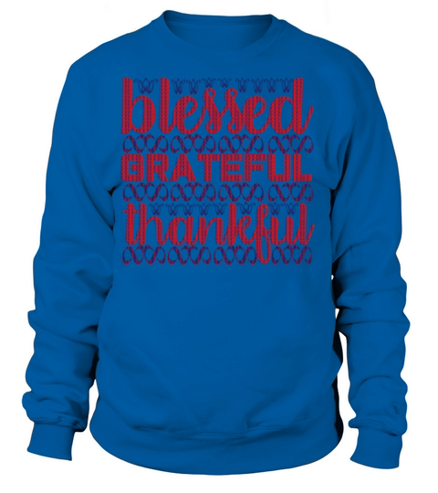 Blessed Grateful Thankful Women's Sweatshirt