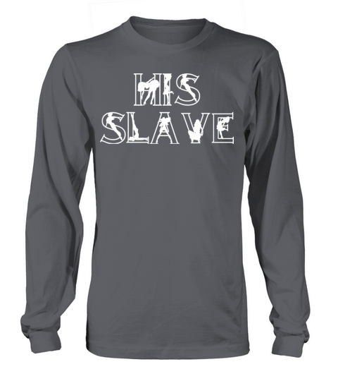 His Slave Women's Long Sleeve