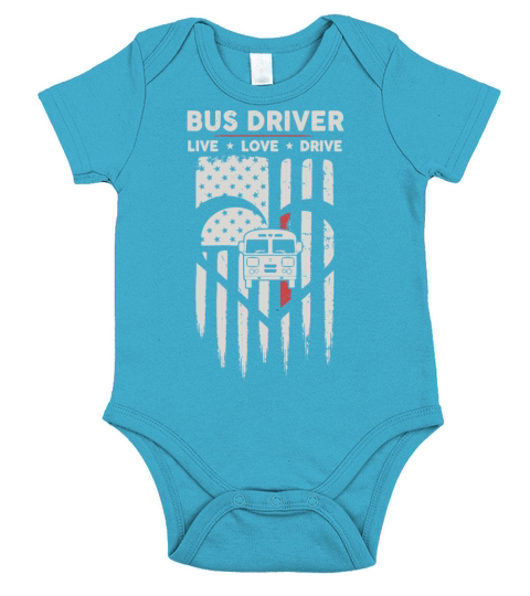 bus driver live love drive car heart driver americ Short Sleeve Baby One-Piece