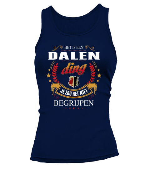 Het is een Dalen ding je zou het niet begrijpen - Coffee Mug (colored) Tank top Woman
