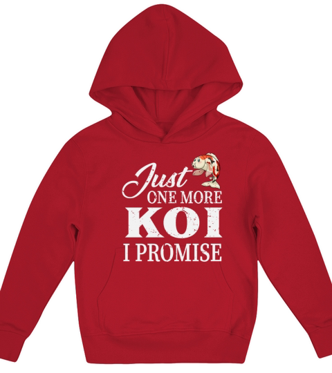 Koi Lover Just One More Koi I Promise Gift Kids Hoodie