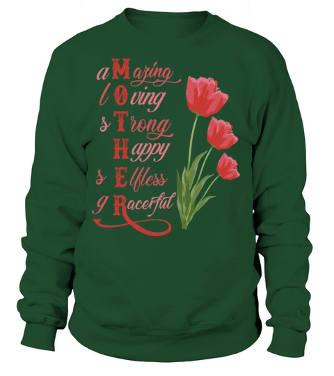 Amazing Loving Strong Happy Selfless Graceful Women's Sweatshirt