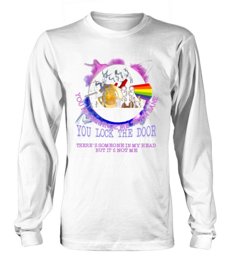 Brain Damage lyrics Pink Floyd you lock the door and throw away shirt Long sleeved Unisex