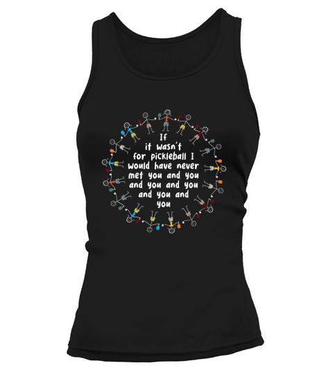 Funny Pickleball Friends Friendships Pickleball Gifts Tank top Woman
