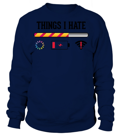 Things I hate Women's Sweatshirt