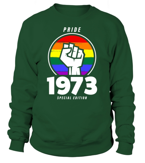 1973 Birthday Gay Pride LGBT Women's Sweatshirt