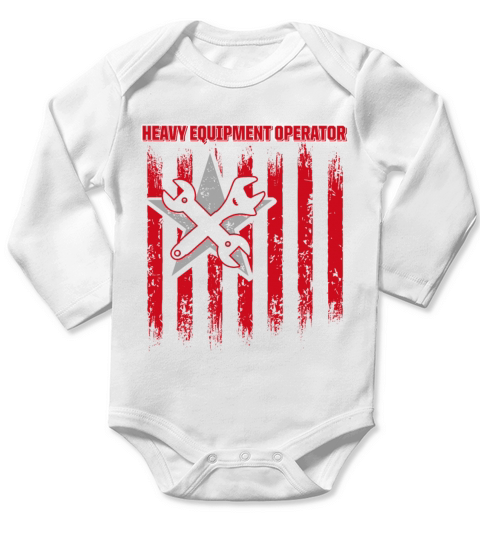 Heavy Equipment Operator Taught Funny Driver print Long Sleeve Baby One-Piece