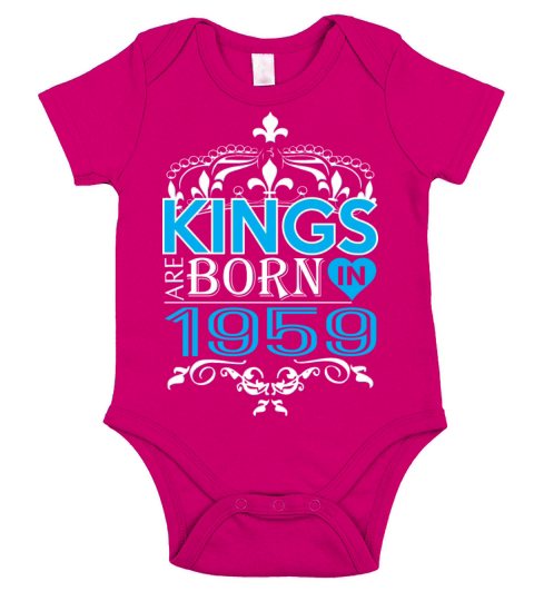 Kings Are Born In 1959 Happy Fathers Day Short Sleeve Baby One-Piece