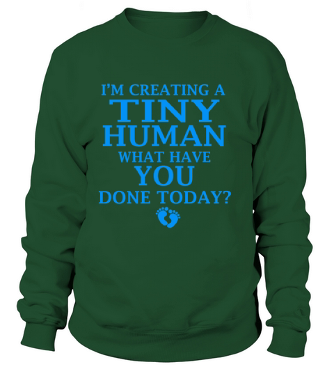Funny Pregnant Design Creating Tiny Human Blue Women's Sweatshirt
