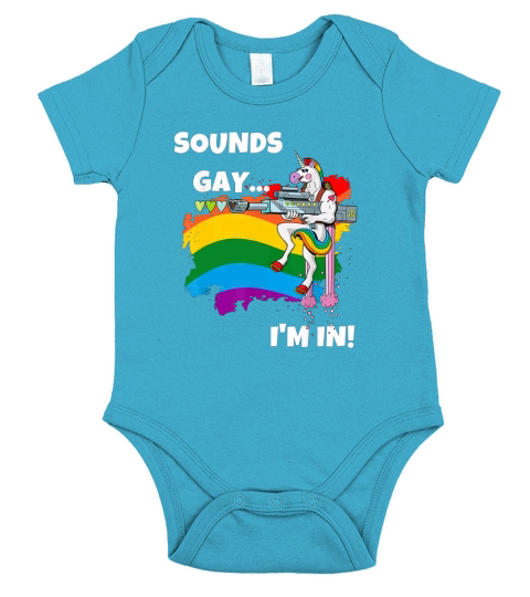 Sounds Gay I’M In Pride Unicorn Rainbow shirt Short Sleeve Baby One-Piece