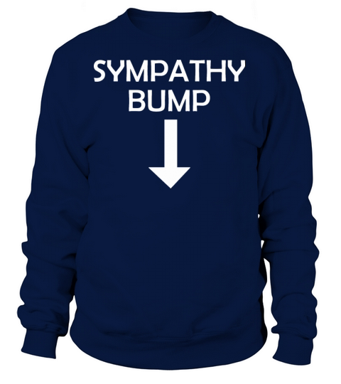 Sympathy Bump Happy Fathers Day Women's Sweatshirt