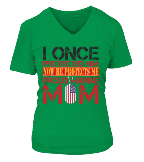 I Once Protected Him Now He Protects Me Proud Marine Mom V-neck T-Shirt Woman