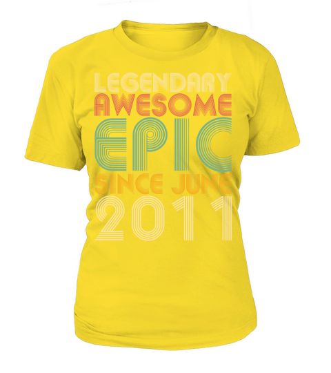 Legendary Awesome Epic Since June 2011 Vintage Women's T-Shirt