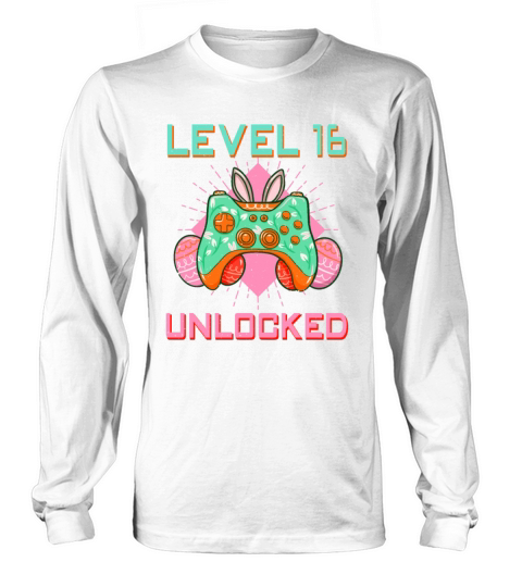 16 Year Old Level Unlock Gamer Game Easter Sunday Long sleeved Unisex