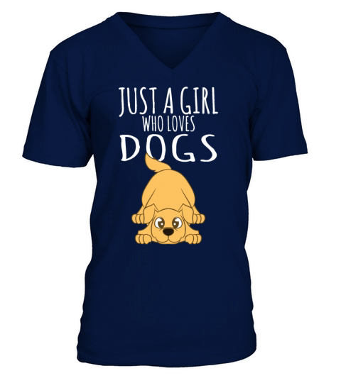 Dog Lover - Just A Girl Who Loves Dogs Men's V-Neck T-shirt