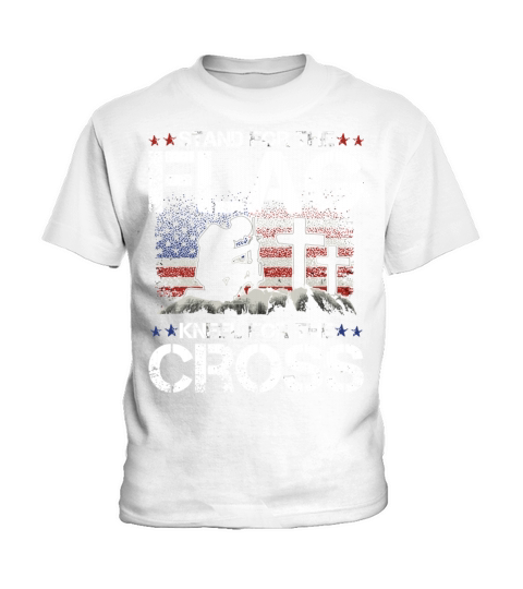 I Stand For The Flag Kneel For The Cross Christian Kids T-Shirt