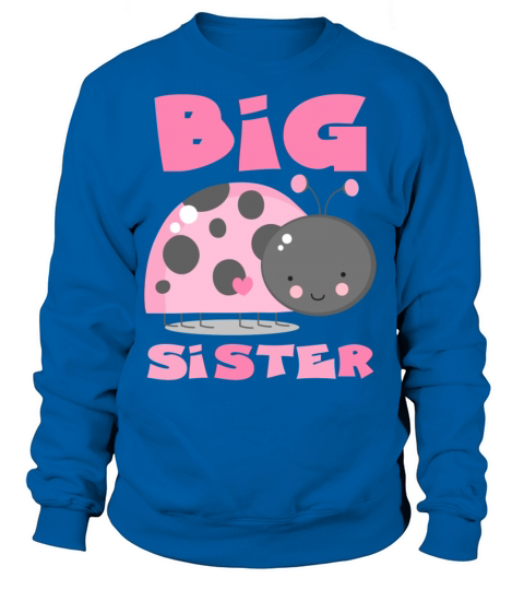Pink Ladybug Big Sister Women's Sweatshirt