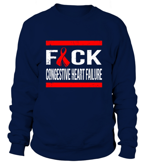 SUPPORT CONGESTIVE HEART FAILURE AWARENESS Sweatshirt Unisex