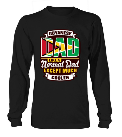 Guyanese Dad Design for proud guyanese Men's Long Sleeve