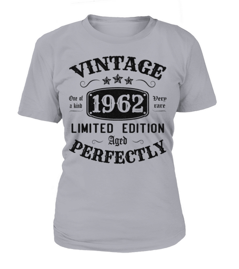 Vintage 1962 Limited Edition Aged Perfectly T-Shirt Woman