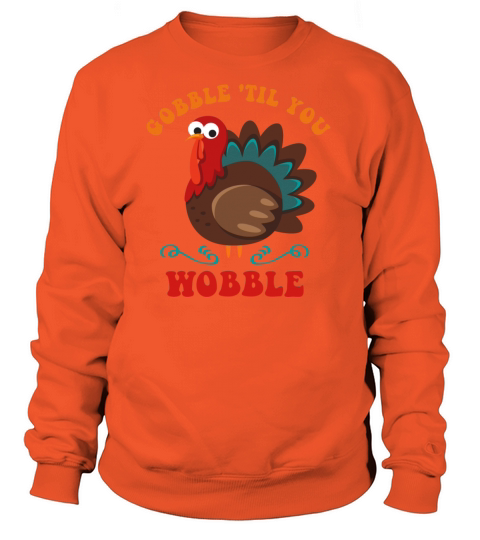 Gobble Wobble Turkey Women's Sweatshirt