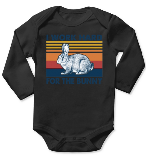 Rabbit I work hard for the bunny vintage Long Sleeve Baby One-Piece