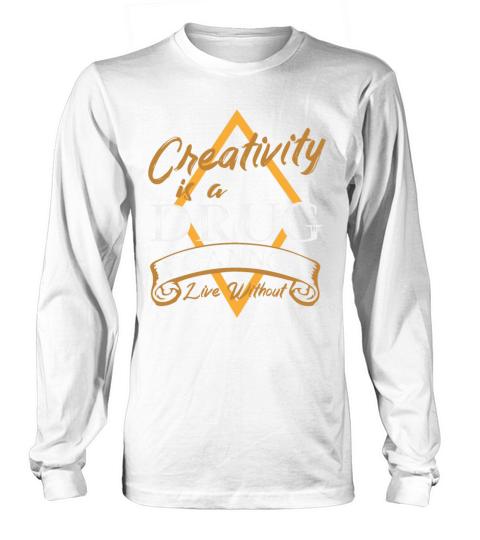 Creativity is a Drug Vintage Gift Women's Long Sleeve