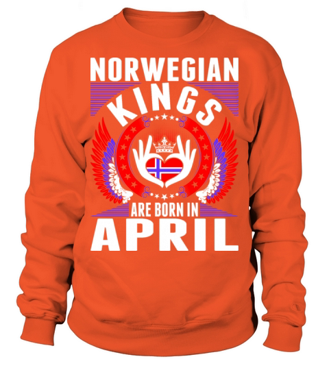 Norwegian Kings Are Born In April Men's Sweatshirt
