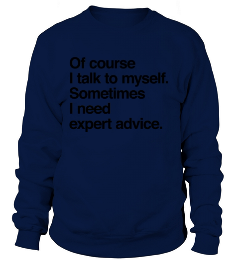 Expert advice Women's Sweatshirt