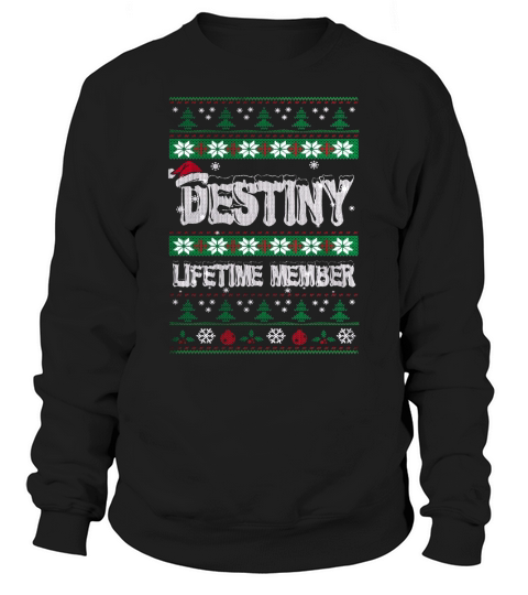 DESTINY Ugly Christmas Lifetime Member Sweatshirt Unisex