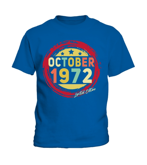 1972 In October A Gift Idea Kids T-Shirt