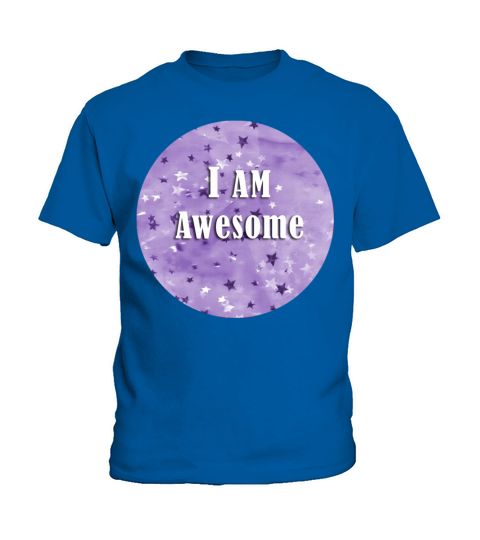 I AM AWESOME Kids T-Shirt